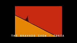 THE BRAVADO SHOW - FORTA (OFFICIAL AUDIO)
